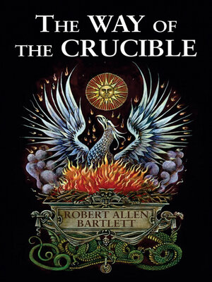 cover image of The Way of the Crucible